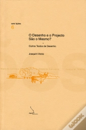 O Desenho e o Projecto São o Mesmo?