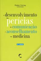 O Desenvolvimento das Perícias de Comunicação e Aconselhamento em Medicina