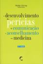 O Desenvolvimento das Perícias de Comunicação e Aconselhamento em Medicina - Preview