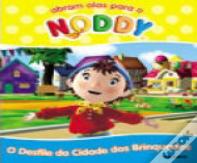 O Desfile da Cidade dos Brinquedos