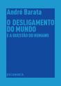 O Desligamento do Mundo e a Questão do Humano - Preview