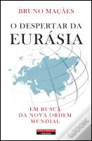 O Despertar da Eurásia