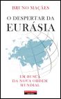 O Despertar da Eurásia - Preview