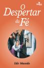 O Despertar Da Fé - Preview