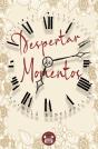 O Despertar de Momentos - Preview