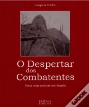 Capa do artigo O Despertar dos Combatentes