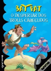 Capa do artigo O Despertar dos Trolls Cabeçudos - N.º 9