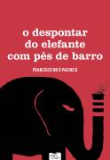O Despontar do Elefante com Pés de Barro