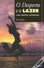 O Desporto e o Lazer