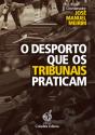 O Desporto que os Tribunais Praticam - Preview