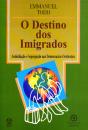 O Destino dos Imigrados - Preview