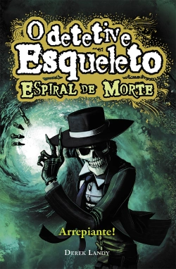 Capa do artigo O Detetive Esqueleto - Espiral de Morte