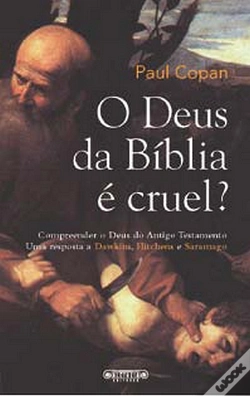Capa do artigo O Deus da Bíblia É Cruel?
