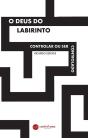 O Deus do Labirinto - Volume 1 - Preview