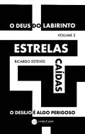 O Deus do Labirinto - Volume 2
