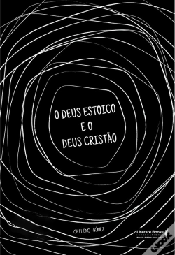 Capa do artigo O Deus Estoico E O Deus Cristão