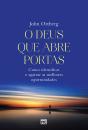 O Deus Que Abre Portas - Preview