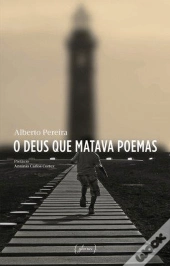 O Deus que Matava Poemas