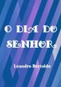 O Dia Do Senhor - Preview