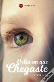 Capa do artigo O Dia em Que Chegaste