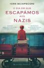 O Dia em que Escapámos aos Nazis - Preview