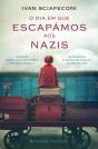 O Dia Em Que Escapámos Aos Nazis - Preview