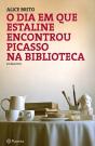 O Dia em que Estaline Encontrou Picasso na Biblioteca - Preview