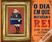 Capa do artigo O Dia em que Mataram o Rei