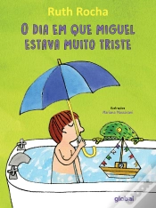 Capa do artigo O Dia Em Que Miguel Estava Muito Triste