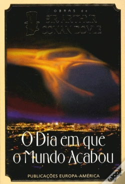 Capa do artigo O Dia em que o Mundo Acabou
