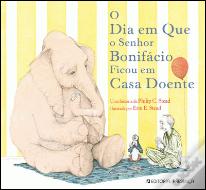 O Dia em que o Senhor Bonifácio Ficou em Casa Doente