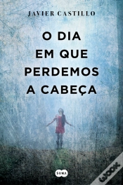 Capa do artigo O Dia em que Perdemos a Cabeça