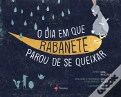 Capa do artigo O Dia em que Rabanete Parou de Se Queixar