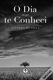 Capa do artigo O Dia em que Te Conheci