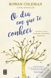 Capa do artigo O Dia em Que Te Conheci