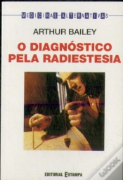 Capa do artigo O Diagnóstico pela Radiestesia