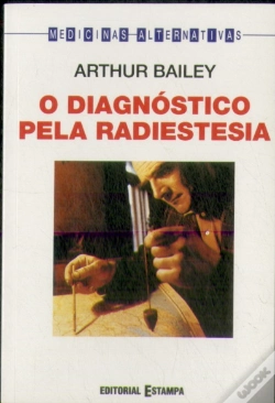 Capa do artigo O Diagnóstico pela Radiestesia