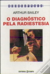Capa do artigo O Diagnóstico pela Radiestesia