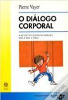 O Diálogo Corporal