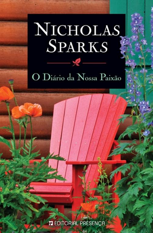 O Diário da Nossa Paixão Nicholas Sparks