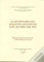 O Diccionario Del Dialecto Gallego De Luís Aguirre Del Río