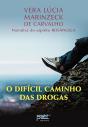 O Difícil Caminho Das Drogas - Preview