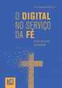 O Digital no Serviço da Fé - Preview