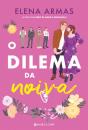 O Dilema da Noiva - Preview