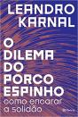 O Dilema do Porco-Espinho - Preview