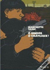 Capa do artigo O Dingos, O Chateaux  (Version Luxe)