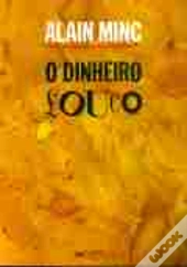 O Dinheiro Louco