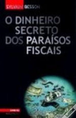 Capa do artigo O Dinheiro Secreto dos Paraísos Fiscais