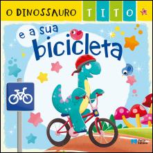 O dinossauro Tito e a sua bicicleta