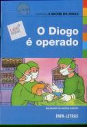 O Diogo é Operado